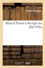 Marcel Proust ? Dix-Sept ANS - Book