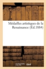 Medailles Artistiques de la Renaissance - Book