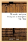 Monnaies Antiques, Francaises Et Etrangeres - Book