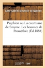 Psaphion Ou La Courtisane de Smyrne. Les Hommes de Prom?th?e - Book
