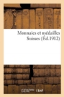 Monnaies Et M?dailles Suisses - Book