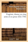 Eug?nie, Drame En Cinq Actes Et En Prose - Book