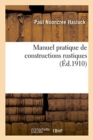 Manuel Pratique de Constructions Rustiques - Book