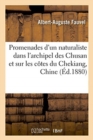 Promenades d'Un Naturaliste Dans l'Archipel Des Chusan Et Sur Les C?tes Du Chekiang (Chine) - Book