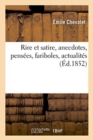 Rire Et Satire, Anecdotes, Pens?es, Fariboles, Actualit?s - Book