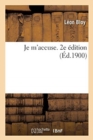 Je m'Accuse. 2e ?dition - Book