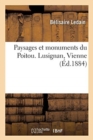 Paysages Et Monuments Du Poitou. Lusignan, Vienne - Book