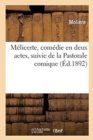M?licerte, Com?die En Deux Actes, Suivie de la Pastorale Comique - Book