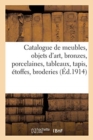 Catalogue de meubles anciens et modernes, objets d'art, bronzes, porcelaines - Book