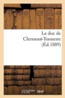 Le Duc de Clermont-Tonnerre - Book