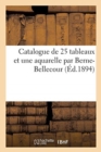 Catalogue de 25 Tableaux Et Une Aquarelle Par Berne-Bellecour - Book