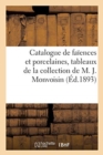 Catalogue de faiences et porcelaines anciennes, tableaux anciens et modernes - Book
