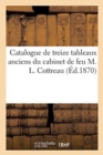 Catalogue de Treize Tableaux Anciens Des ?coles Flamande Et Holllandaise - Book