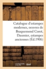 Catalogue d'Estampes Modernes, Oeuvres de Braquemond Corot, Daumier, Estampes Anciennes - Book