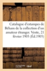Catalogue d'Estampes Anciennes, Oeuvres de B?ham, Aldegrever, Pencz, Lucas Deleyde - Book