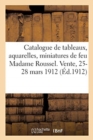 Catalogue de Tableaux Anciens Et Modernes, Aquarelles, Miniatures, Objets d'Art Et d'Ameublement - Book