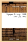 L'?pop?e Du Sacre, 1804-1805 - Book