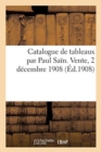 Catalogue de Tableaux Par Paul Sa?n. Vente, 2 D?cembre 1908 - Book