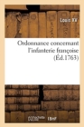 Ordonnance Concernant l'Infanterie Fran?oise - Book
