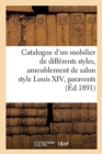 Catalogue d'Un Mobilier de Diff?rents Styles, Ameublement de Salon Style Louis XIV, Paravents : Et Nombreux Si?ges - Book
