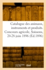 Catalogue des animaux, instruments et produits agricoles - Book