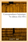 Correspondance botanique. 9e edition - Book
