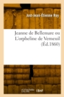 Jeanne de Bellemare ou L'orpheline de Verneuil - Book