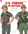 U.S. Forces in Vietnam: 1962-1967 - Book
