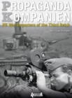 Propaganda Kompanien : PK War Reporters of the Third Reich - Book
