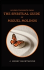 Golden Thoughts from The Spiritual Guide of Miguel Molinos : The Quietist - Book