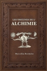 Les Origines de l'Alchimie - Book