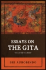 Essays on the GITA : -Second Series- - Book