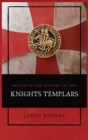 Sketch of the History of the Knights Templars : Illustrated - Book
