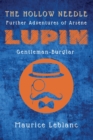 The Hollow Needle : Further Adventures of Ars?ne Lupin, Gentleman-Burglar - Book