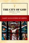 The City of God (Annotated) : BOOKS I-XXII - eBook