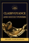 Clairvoyance and Occult Powers - Book