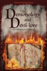 Demonology and Devil-lore : VOLUME I. Annotated and Illustrated - Book