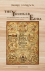 The Younger Edda : Also called Snorre's Edda, or The Prose Edda (With Introduction, Notes and Vocabulary) - Book