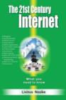 The 21st Century Internet : What You Need to Know - Book