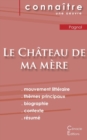 Fiche de lecture Le Chateau de ma mere de Marcel Pagnol (Analyse litteraire de reference et resume complet) - Book