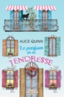 Le Parfum de la Tendresse : Un roman vibrant d'emotion et d'espoir - Book