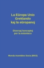 La Europa Unio, Greklando kaj la europanoj : Diversaj konceptoj por la estonteco - Book