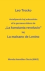 Anta&#365;parolo Kaj Enkonduko Al La Germana Eldono de "la Kon-Stanta Revolucio; La Malsano de Lenino. - Book