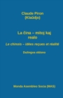 La &#265;ina - mitoj kaj realo; Le chinois - idees recues et realite : Dulingva eldono - Book