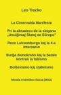 La Cimervalda Manifesto; Pri la aktualeco de la slogano "Unui&#285;intaj &#348;tatoj de E&#365;ropo"; Rozo Luksemburgo kaj la 4-a Internacio; Bur&#285;a demokratio kaj la batalo kontra&#365; la fa&#34 - Book