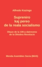 Supreniro kaj pereo de la reala socialismo : Okaze de la 100-a datreveno de la Oktobra Revolucio - Book