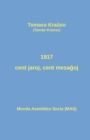 1917 - cent jaroj, cent mesa&#285;oj : Historiografiaj pozicioj pril la Oktobra Revolucio - Book