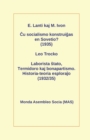 &#264;u socialismo konstrui&#285;as en Sovetio? (1935) : Laborista &#349;tato, Termidoro kaj bonapartismo. Historia-teoria esplora&#309;o (1932/35) - Book