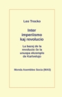 Inter imperiismo kaj revolucio : La bazoj de la revolucio &#265;e la unuopa ekzemplo de Kartvelujo - Book