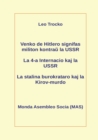 Venko de Hitlero signifas militon kontra&#365; la USSR; La 4-a Internacio kaj la USSR; La stalina burokrataro kaj la Kirov-murdo - Book